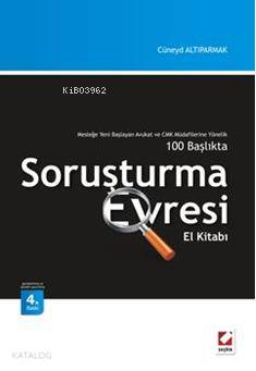 Soruşturma Evresi El Kitabı Mesleğe Yeni Başlayan Avukat ve CMK Müdafilerine Yönelik | Soruşturma Evresi El Kitabı Mesleğe Yeni Başlayan Avukat ve CMK Müdafilerine Yönelik | Cüneyd Altıparmak | Seçkin Yayıncılık | 9789750218781 