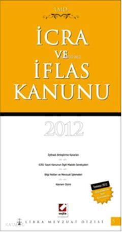  İcra ve İflas Kanunu | İcra ve İflas Kanunu | Mutlu Dinç | Dilek Pala Kaya | Mutlu DinçDilek Pala Kaya | Seçkin Yayıncılık | 9789750221064 