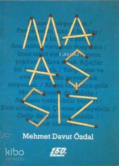  Maaşsız | Mehmet Davut Özdal | 160 Kilometre Yayınevi | 9786055185084 | 