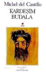  Kardeşim Budala | Michel Del Castillo | Aykut Derman | Can Yayınları | 9789755107127 | 