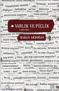 Varlık ve Piçlik | Varlık ve Piçlik | Hakan Akdoğan | Aylak Adam | 9786054849734 