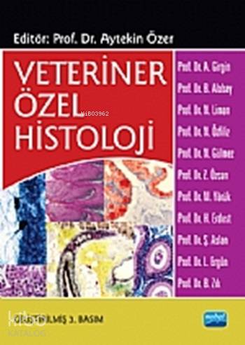  Veteriner Özel Histoloji | Veteriner Özel Histoloji | Aytekin Özer | Nobel Akademik Yayıncılık | 9786051331140 