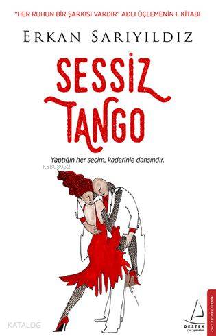  Sessiz Tango | Sessiz Tango | Erkan Sarıyıldız | Destek Yayınları | 9786053110835 