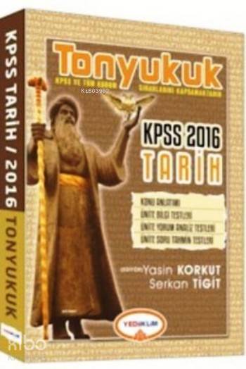 Tonyukuk Kpss Tarih Konu Anlatımı 2016