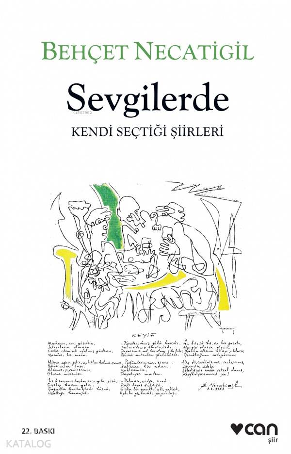  Sevgilerde Kendi Seçtiği Şiirleri | Behçet Necatigil | Can Yayınları | 9789755103280 | 