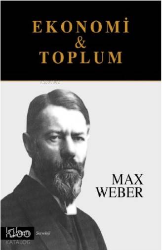  Ekonomi ve Toplum (2 Cilt Takım) | Ekonomi ve Toplum (2 Cilt Takım) | Max Weber | Latif Boyacı | Peren Birsaygılı Mut | Yunus Karaaslan | H Ahmet Menteş | Yarın Yayınları | 9786059931427 