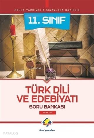  11 Sınıf Türk Dili ve Edebiyatı Soru Bankası | Zülküf Kaya | Final Yayıncılık | 9786053748946 | 