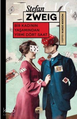  Bir Kadının Yaşamından Yirmi Dört | Bir Kadının Yaşamından Yirmi Dört | Stefan Zweig | Ethem Onur Bilgiç | ZeynepYeşiltuna | Erkan Küçük | Şahin Güç | Martı Yayınları | 9786050321043 