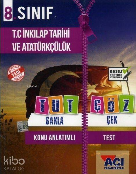 Açı Yayınları 8. Sınıf LGS T.C. İnkılap Tarihi ve Atatürkçülük Tut Sakla Çek Çöz Açı 