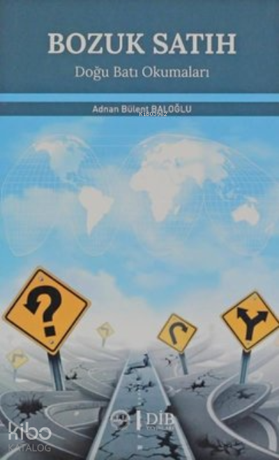  Bozuk Satih | Bozuk Satih | Adnan Bülent Baloğlu | Diyanet İşleri Başkanlığı | 9786057137005 