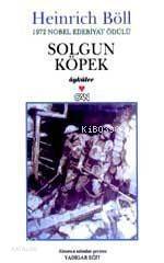  Solgun Köpek | Heinrich Böll | Yadigar Eğit | Can Yayınları | 9789750702297 | 