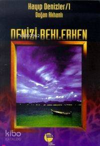  Denizi Beklerken | Doğan Akhanlı | Belge Yayınları | 9789753441780 | 