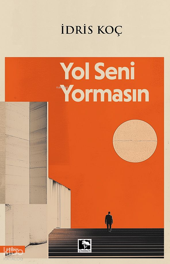 Yol Seni Yormasın