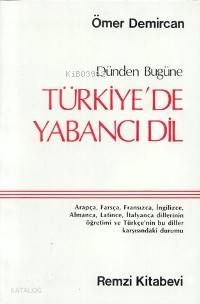  Türkiyede Yabancı Dil | Ömer Demircan | Remzi Kitabevi | 9789751400635 | 