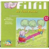 Filfil İle Tiltil Parkta