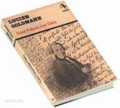  Kant Felsefesine Giriş | Kant Felsefesine Giriş | Lucien Goldmann | Afşar Timuçin | Metis Yayıncılık | 1000081100149 