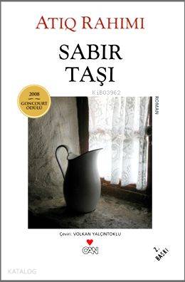  Sabır Taşı | Atiq Rahimi | Volkan Yalçıntoklu | Can Yayınları | 9789750711534 | 