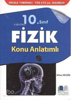 10. Sınıf| Fizik; Konu Anlatımlı