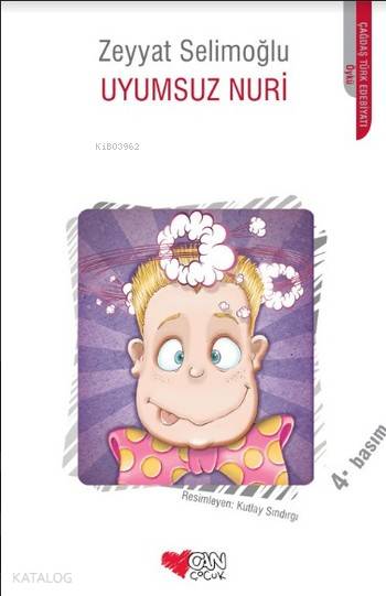  Uyumsuz Nuri | Zeyyat Selimoğlu | Can Çocuk Yayınları | 9789750713286 | 