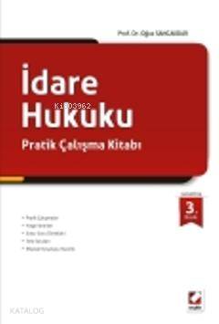  İdare Hukuku Pratik Çalışma Kitabı | İdare Hukuku Pratik Çalışma Kitabı | Oğuz Sancakdar | Seçkin Yayıncılık | 9789750218637 