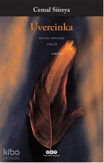  Üvercinka | Üvercinka | Cemal Süreya | Yapı Kredi Yayınları ( YKY ) | 9789750826757 