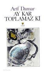  Ay Kar Toplamaz Ki | Arif Damar | Can Yayınları | 9789755102344 | 