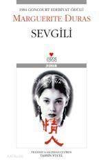  Sevgili | Marguerite Duras | Tahsin Yücel | Can Yayınları | 9789755103969 | 
