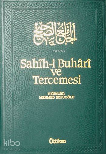  Sahihi Buhari ve Tercemesi / 7 Cilt | Muhammed İbn İsmail el Buhari | Ötüken Neşriyat | 9789754374445 | 