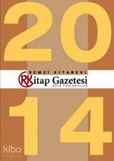  Remzi Kitap Gazetesi 2014 | Remzi Kitap Gazetesi 2014 | Kolektif | Remzi Kitabevi | 9789751416513 