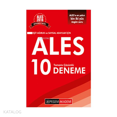 ALES Eşit Ağırlık ve Sayısal Adaylar için Tamamı Çözümlü 10 Deneme 2016