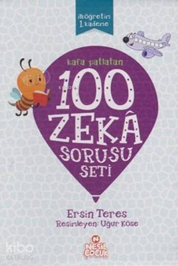  Kafa Patlatan 100 Zeka Sorusu Seti | Ersin Teres | Uğur Köse | Nesil Yayınları | 9786051315553 | 