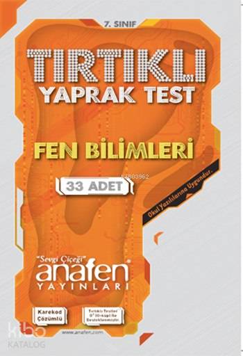 7. Sınıf Fen Bilimleri Tırtıklı Yaprak Test; 33 Adet Test