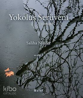  Yokoluş Serüveni | Saliha Nilüfer | Alef Yayınevi | 9789944494885 | 