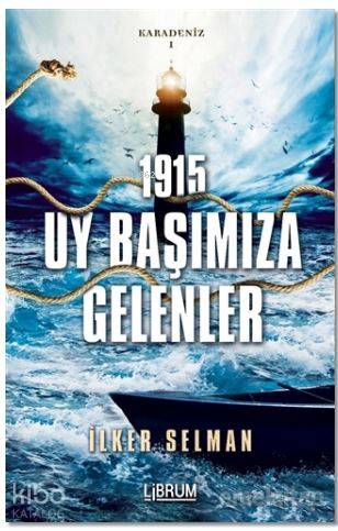  Uy Başımıza Gelenler | İlker Selman | Librum Kitap | 9786056770661 | 