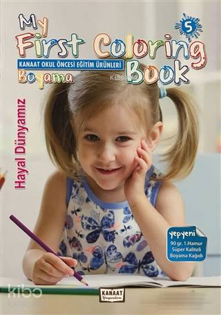  My First Coloring Book (5 Kitap Takım) | Kolektif | Kanaat Yayınları | 9786058675858 | 