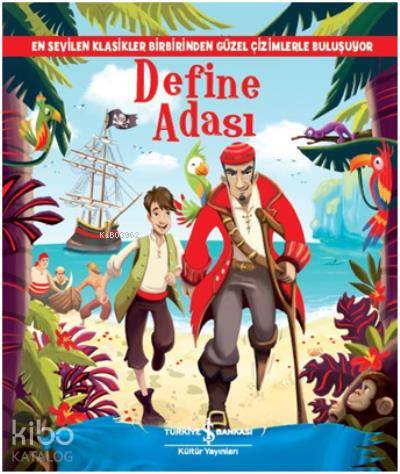  Define Adası | Define Adası | Robert Louis Stevenson | Esin Uslu | Ahu Ayan | Türkiye İş Bankası Kültür Yayınları | 9786052952733 