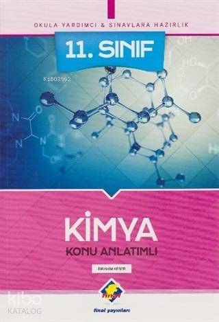  Final Yayınları 11 Sınıf Kimya Konu Anlatımlı Final | İbrahim Keser | Final Yayıncılık | 9786053748632 | 