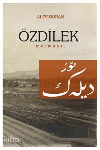  Özdilek Mecmuası | Alev Duran | Hiperlink Yayınları | 9786052812334 | 