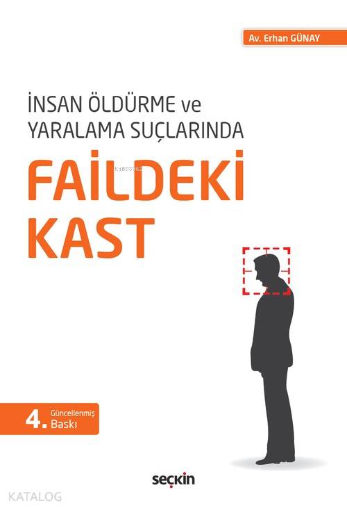  Faildeki Kast | Faildeki Kast | Erhan Günay | Seçkin Yayıncılık | 9789750252037 
