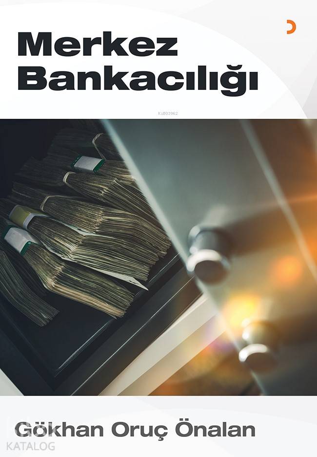  Merkez Bankacılığı | Gökhan Oruç Önalan | Cinius Yayınları | 9786057823182 | 