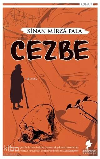  Cezbe | Sinan Mirza Pala | Morena Yayınevi | 9786058059139 | 