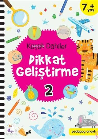  Küçük Dahiler Dikkat Geliştirme 2 (7+ Yaş Pedagog Onaylı) | Yasin Öksüz | Gülizar Ç ÇetinkayaAyça G Derin | Ayşen Oy | Gülizar Ç ÇetinkayaAyça G Derin | İndigo Kitap | 9786057611901 | 