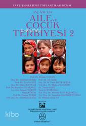  İslamda Aile ve Çocuk Terbiyesi Cilt 2 | Heyet | İsav Kitaplığı | 9789756794395 | 