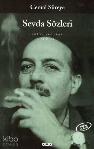  Sevda Sözleri Bütün Şiirleri | Cemal Süreya | Yapı Kredi Yayınları ( YKY ) | 9789753634564 | 