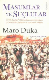  Masumlar ve Suçlular | Maro Duka | Ferah Kunelaki | Yavuz Korkut | Doğan Kitap | 9789752935419 | 