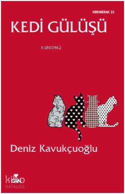  Kedi Gülüşü | Deniz Kavukçuoğlu | Zeynep Önal | Can Yayınları | 9789750710049 | 