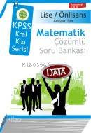 Kral Kızı Serisi KPSS Matematik Çözümlü Soru Bankası