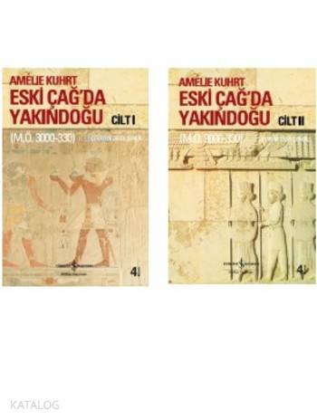  Eski Çağda Yakındoğu (2 Cilt Kutulu) | Amelie Kuhrt | Dilek Şendil | Türkiye İş Bankası Kültür Yayınları | 9789944886642 | 