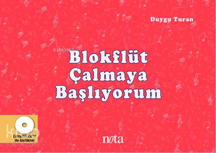  Blokflüt Çalmaya Başlıyorum | Duygu Turan | Nota Yayıncılık | 9789759152512 | 