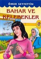 Bahar ve Kelebekler